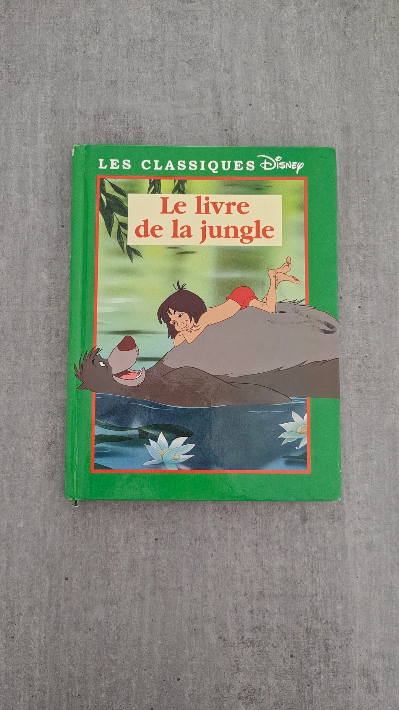 Livre Disney - Le Livre de la Jungle - Collection Les Classiques
